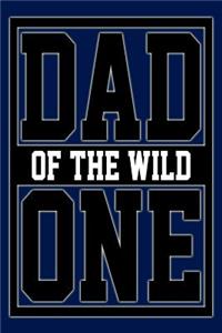 Dad of the Wild One