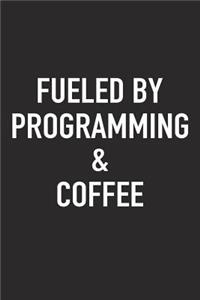 Fueled by Programming and Coffee