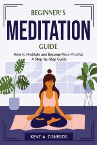 Beginner's Meditation Guide