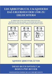 Kinder Arbeitsblätter (Ein Arbeitsbuch, um Kindern das Erlernen der Uhr zu erleichtern)