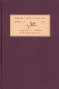 Studies in Medievalism XIV