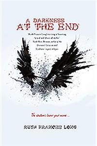 A Darkness at the End