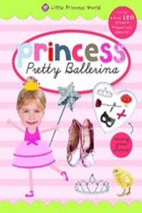 Princess Pretty Ballerina