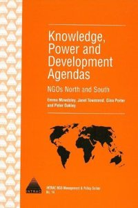 Knowledge, Power and Development Agendas
