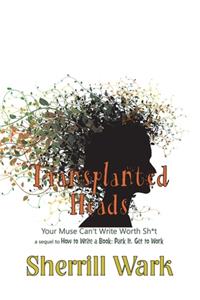 Transplanted Heads