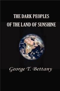 Dark Peoples of the Land of Sunshine
