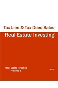 Real Estate Investing - Tax Lien & Tax Deed Sales