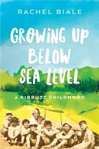 Growing Up Below Sea Level