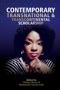 Contemporary Transnational Transcontinental Scholarship