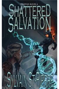 Shattered Salvation