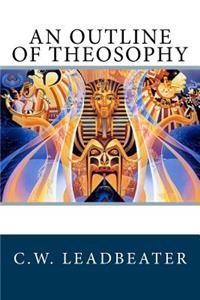 An Outline of Theosophy