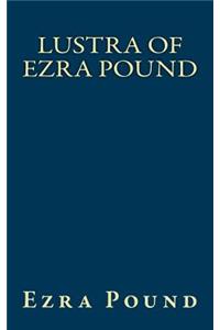 Lustra of Ezra Pound