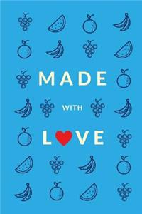 Made With Love (Blank Recipe Book)
