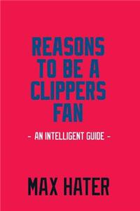 Reasons To Be A Clippers Fan