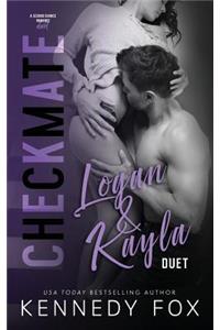 Checkmate Duet Series, #3 (Logan & Kayla)