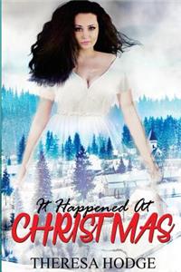 It Happened At Christmas