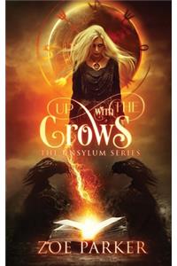 Up With The Crows