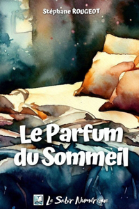 Parfum du Sommeil