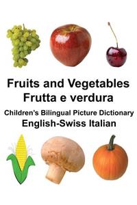 English-Swiss Italian Fruits and Vegetables/Frutta e verdura Children's Bilingual Picture Dictionary