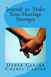 Journal to Make Your Marriage Stronger