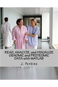 Read, Analyze, and Visualize Genomic and Proteomic Data with MATLAB