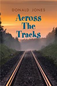 Across the Tracks