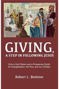 Giving, A Step in Following Jesus
