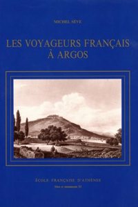 Les Voyageurs Francais a Argos
