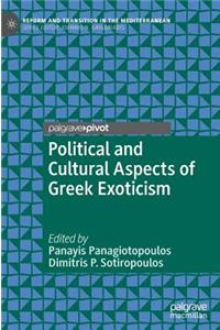 Political and Cultural Aspects of Greek Exoticism