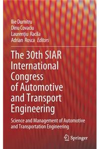The 30th SIAR International Congress of Automotive and Transport Engineering