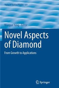 Novel Aspects of Diamond