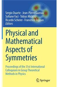 Physical and Mathematical Aspects of Symmetries