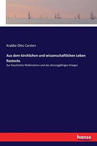 Aus dem kirchlichen und wissenschaftlichen Leben Rostocks