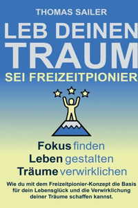 Leb deinen Traum