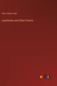 Landmarks and Other Poems