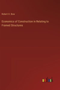 Economics of Construction in Relating to Framed Structures