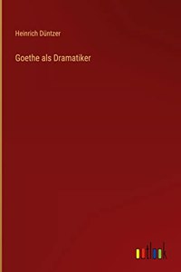 Goethe als Dramatiker