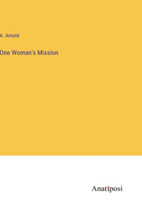 One Woman's Mission