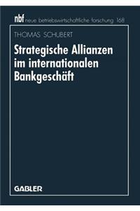 Strategische Allianzen Im Internationalen Bankgeschäft