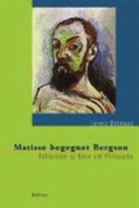 Matisse Begegnet Bergson