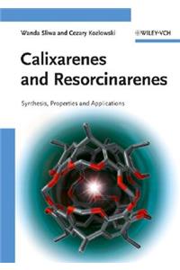 Calixarenes and Resorcinarenes