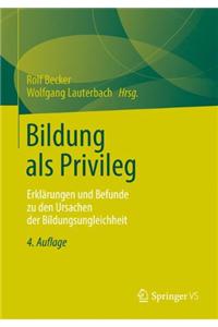Bildung ALS Privileg