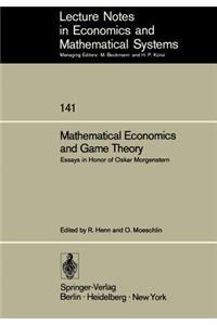 Mathematical Economics and Game Theory