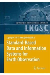 Standard-Based Data and Information Systems for Earth Observation