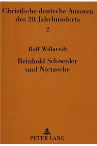 Reinhold Schneider Und Nietzsche