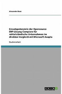 Einsatzpotenziale der Opensource ERP-Lösung Compiere für mittelständische Unternehmen im direkten Vergleich mit Microsoft Axapta