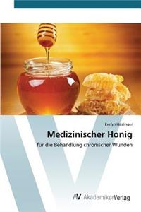 Medizinischer Honig