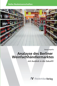 Analayse des Berliner Weinfachhändlermarktes