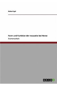 Form und Funktion der recusatio bei Horaz