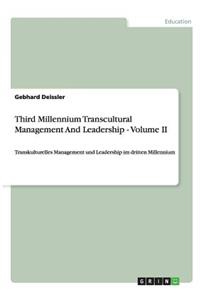 Third Millennium Transcultural Management And Leadership - Volume II